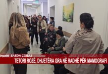 TETORI ROZË, DHJETËRA GRA NË RADHË PËR MAMOGRAFI